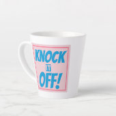 KNOCK IT OFF Latte Mug カフェラテマグ (左アングル)