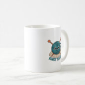 Knot Today Mug | Funny Knitting & Crochet Gift コーヒーマグカップ (正面右)