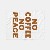 Know Coffee Know Peace Funny Caffeine Lover  フリースブランケット (正面(横))