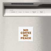 Know Coffee Know Peace Funny Caffeine Lover  マグネット (インサイチュ (食洗機))