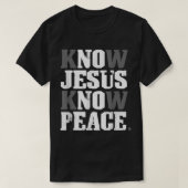 Know Jesus Know Peace Christian Cross Faith Religi Tシャツ (デザイン正面)
