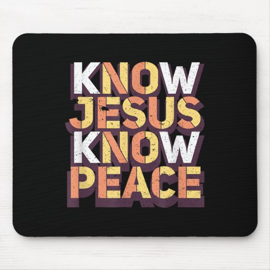 Know Jesus Know Peace Christian Religious Matching マウスパッド (正面)