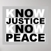 KNOW JUSTICE KNOW PEACE ポスター (正面)