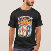 Know Your Corgi Shapes Funny Dog Design Tシャツ (正面)