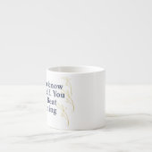 Know Yourself – 強力なやる気を起こさせる引用文 エスプレッソカップ (正面)