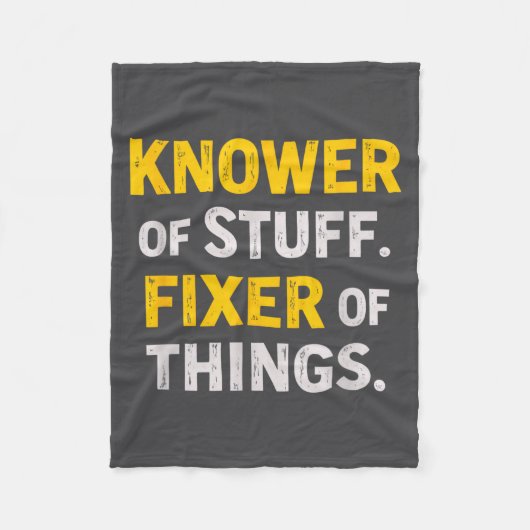 Knower Of Stuff. Fixer Of Things. Funny Gift For F フリースブランケット (正面)