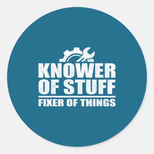 Knower Of Stuff Fixer Of Things Funny Mechanic Fat ラウンドシール (正面)