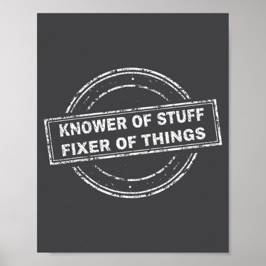 Knower Of Stuff Fixer Of Things Funny Stamp  ポスター (正面)