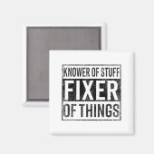 Knower Of Stuff Fixer Of Things Handyman Dad Fathe マグネット (正面/裏面)