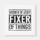 Knower Of Stuff Fixer Of Things Handyman Dad Fathe マグネット (正面)