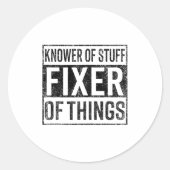 Knower Of Stuff Fixer Of Things Handyman Dad Fathe ラウンドシール (正面)