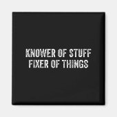 Knower Of Stuff Fixer Of Things Men Dad Funny Mech マグネット (正面)