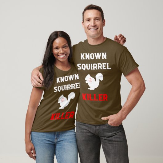 Known Squirrel Killer Funny Hunting Tシャツ (ユニセックス)