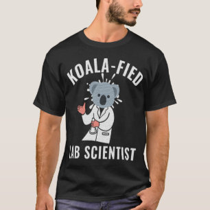 KOALA-FED LAB SCIENTIST - KOALA LAB SCIENTIST Tシャツ