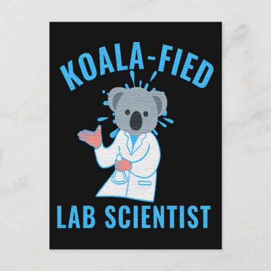 KOALA-FED LAB SCIENTIST - KOALA LAB TECH ポストカード (正面)