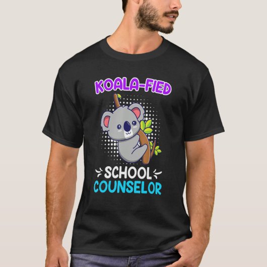 Koala  fied Qualified School Counselor 1 Tシャツ (正面)