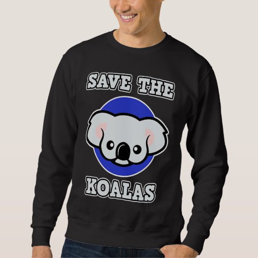 Koala for Men and Women  Save the Koalas スウェットシャツ (正面)