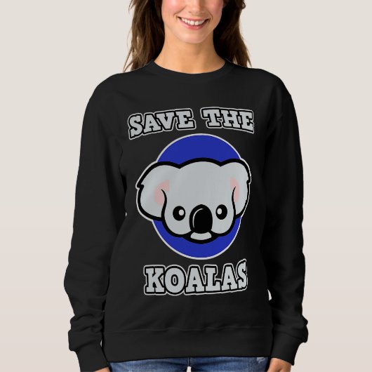 Koala for Men and Women Save the Koalas スウェットシャツ (正面)