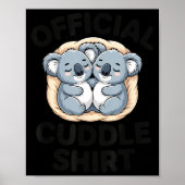 Koala Hug Cute Animal Lover This Is My Cuddle  ポスター (正面)