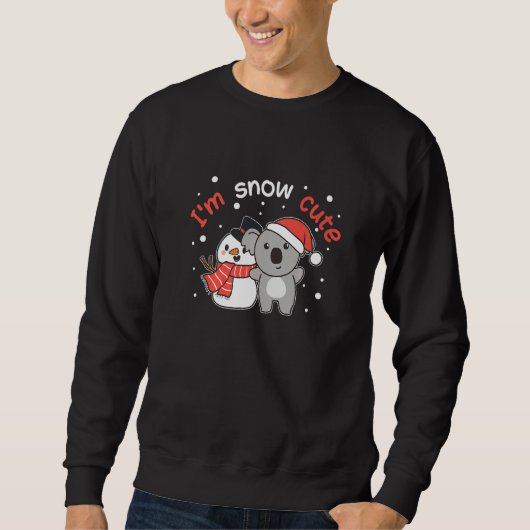Koala I'm Snow Cute Snowman Snow Pun   スウェットシャツ (正面)