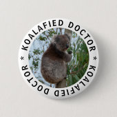 Koala Koalafied資格ドクターキュートボおもしろいタン 缶バッジ (正面)