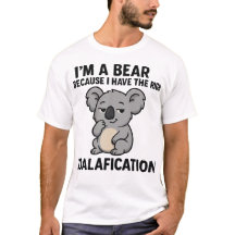 "Koalafications"プニー・コアラBearユーモアTシャツ