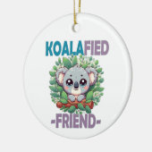 Koalafied Friend punかわいいおもしろいベビーコアラ漫画 セラミックオーナメント (左)