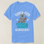 Koalafied Physical Therapy AssistantTherapist PT S Tシャツ (デザイン正面)