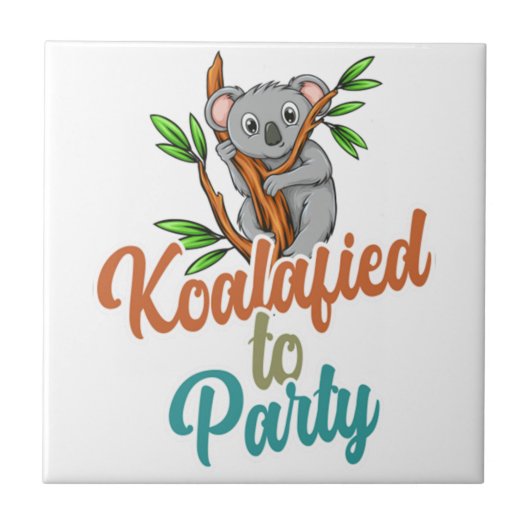 Koalafied to Party Qualified Pun Cute and Funny Ko タイル (正面)