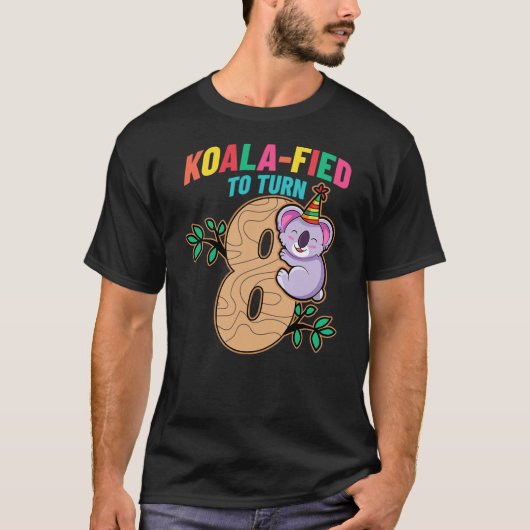 Koalafied To Turn 8 Koala Bear 8th Birthday Party  Tシャツ (正面)