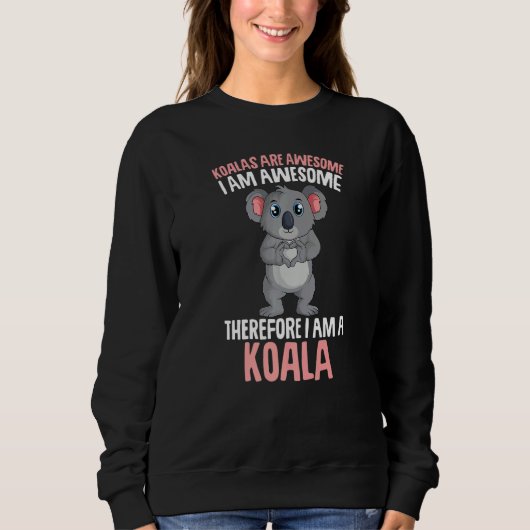 Koalas Are Awesome Koala Bear Kids Girls スウェットシャツ (正面)