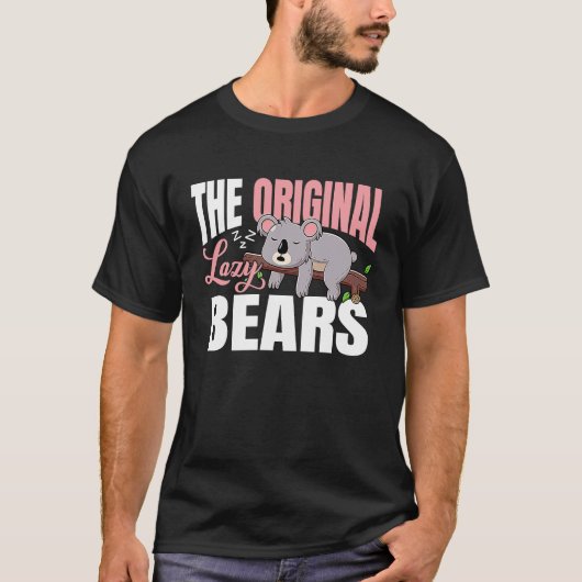 Koalas  The original lazy bears Tシャツ (正面)