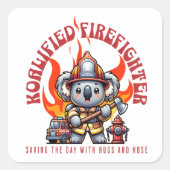 Koalified Fire Fighter / Fireman with Fire & Flame スクエアシール (正面)