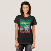 Koalified Language先生教え言語学Sp Tシャツ (正面フル)