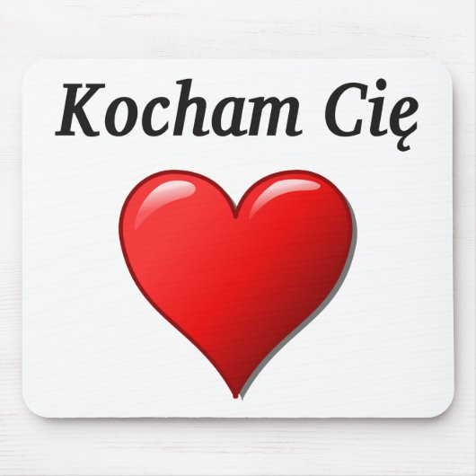 Kocham Cię - I愛ポーランド語の マウスパッド (正面)