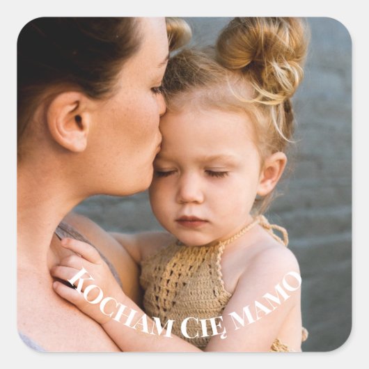 Kocham Cimamo私はęポーランドの写真であなたのお母さんを愛している スクエアシール (正面)