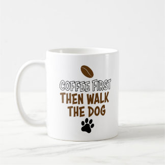 koffiemok eerst koffie en dan hond uitlaten コーヒーマグカップ