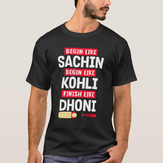 Kohliのようにサシンライブを開始Dhoni Cricketを終了 Tシャツ (正面)