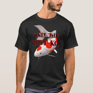 Koi Fish Collector Breeder Only Best Koi Pond Exot Tシャツ