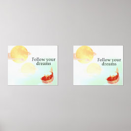 Koi Fish Dream Quote Art Print – "Follow Your Drea