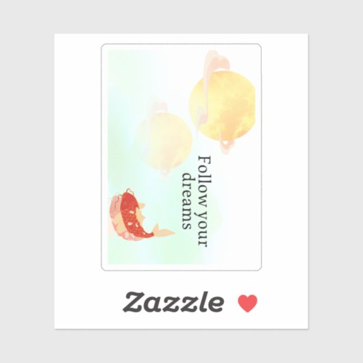 Koi Fish Dream Quote Art Print – "Follow Your Drea シール (シート)
