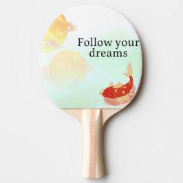 Koi Fish Dream Quote Art Print – "Follow Your Drea 卓球ラケット