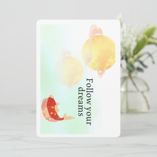 Koi Fish Dream Quote Art Print – "Follow Your Drea 招待状 (スタンド正面)