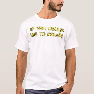 KolobにHieできたら Tシャツ