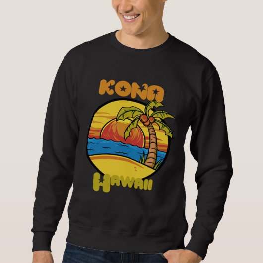 Kona Sunset Vacation Hawaii Palm trees Ocean スウェットシャツ (正面)