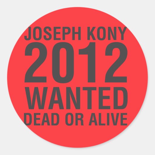 Kony2012 Wanted Dead or Aliveラウンドステッカー ラウンドシール (正面)