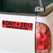 KONY 2012は死んだか生きたバンパーステッカーがほしいと思いました バンパーステッカー (トラック上)