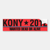 KONY 2012は死んだか生きたバンパーステッカーがほしいと思いました バンパーステッカー (正面)