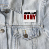 Kony 2012停止ヨセフKonyの質問について尋ねて下さい 缶バッジ (インサイチュ)