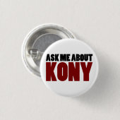 Kony 2012停止ヨセフKonyの質問について尋ねて下さい 缶バッジ (正面&裏面)